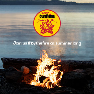 Camp Duraflame - Join us #bythefire all summer long
